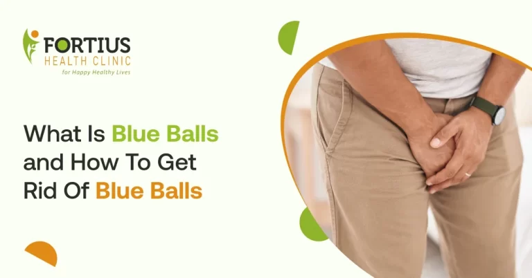 What is Blue balls and How To Get Rid Of Blue Balls